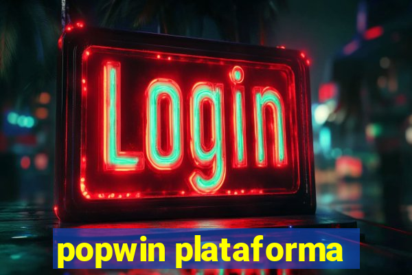 popwin plataforma